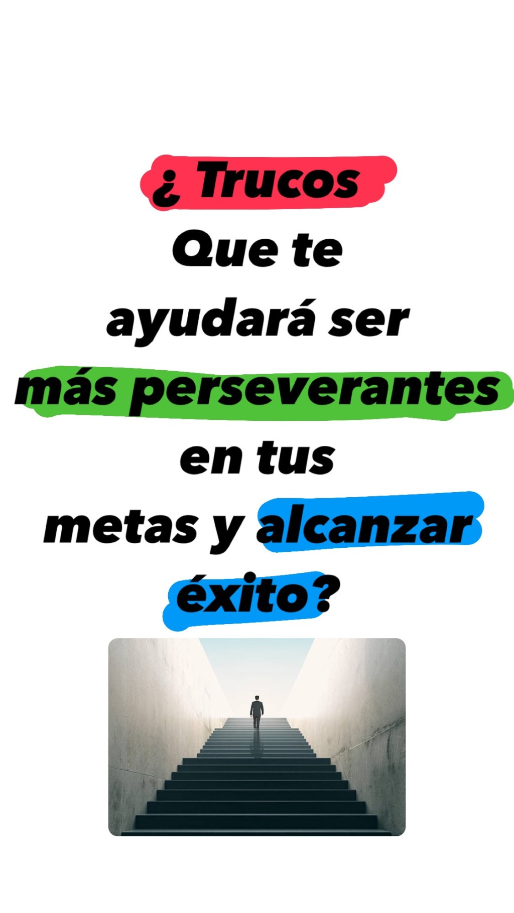 ¿Cómo ser más perseverantes para alcanzar&nbsp;éxito?